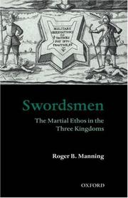 Cover of: Swordsmen: the martial ethos in the three kingdoms