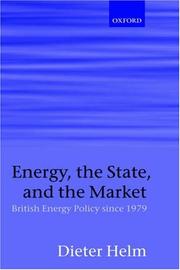 Cover of: Energy, the state, and the market by Dieter Helm