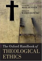 Cover of: The Oxford handbook of theological ethics