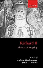 Richard II by Anthony Goodman, James L. Gillespie