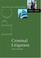 Cover of: Criminal Litigation (Legal Practice Course Guides)