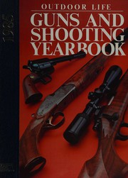 Cover of: Guns and Shooting Yearbook