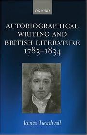 Cover of: Autobiographical writing and British literature, 1783-1834