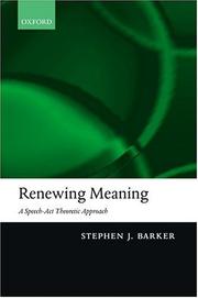 Cover of: Renewing meaning: a speech-act theoretic approach
