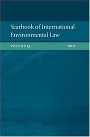 Cover of: Yearbook of International Environmental Law: Volume 13 2002 (Yearbook of International Environmental Law)
