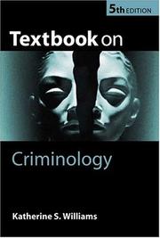 Textbook on criminology by Katherine S. Williams, K. Williams