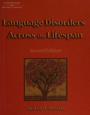 Cover of: Language disorders across the lifespan by Betsy Partin Vinson