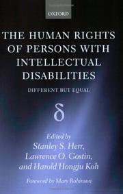 Cover of: The human rights of persons with intellectual disabilities by edited by Stanley S. Herr, Lawrence O. Gostin, Harold Hongju Koh.