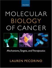 Cover of: Molecular biology of cancer: mechanisms, targets, and therapeutics