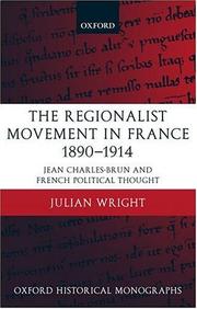 Cover of: The Regionalist Movement in France, 1890-1914: Jean Charles-Brun and French political thought