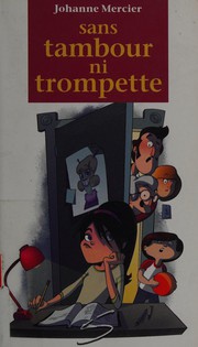 Cover of: Sans tambour ni trompette: bun roman