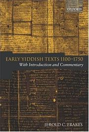 Cover of: Early Yiddish texts, 1100-1750 by edited by Jerold C. Frakes.