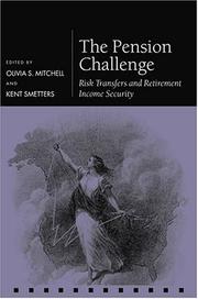 Cover of: The pension challenge: risk transfers and retirement income security
