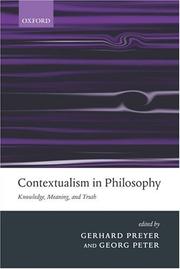 Cover of: Contextualism in philosophy by edited by Gerhard Preyer and Georg Peter.