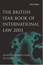 Cover of: The British Year Book of International Law 2003: Volume 74 (British Year Book of International Law)