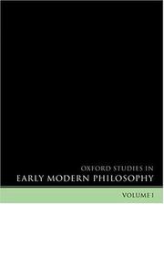 Cover of: Oxford Studies in Early Modern Philosophy: Volume I (Oxford Studies in Early Modern Philosophy)