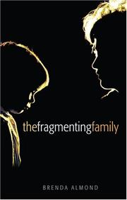 Cover of: The Fragmenting Family by Brenda Almond
