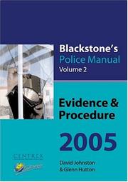 Cover of: Blackstone's Police Manual: Volume 2: Evidence and Procedure 2005 (Blackstone's Police Manuals)
