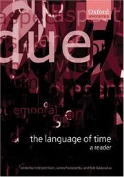 Cover of: The language of time by edited by Inderjeet Mani, James Pustejovsky, Robert Gaizauskas.