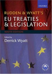 Cover of: Rudden and Wyatt's EU treaties and legislation