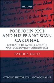 Cover of: Pope John XXII and His Franciscan Cardinal by Patrick Nold