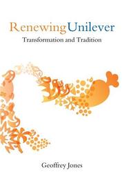 Cover of: Renewing Unilever by Geoffrey Jones