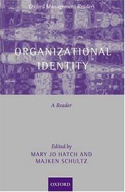 Cover of: Organizational identity by edited by Mary Jo Hatch and Majken Schultz.