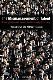 Cover of: The mismanagement of talent | Phillip Brown