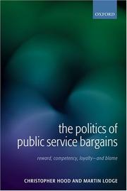 Cover of: The Politics of Public Service Bargains by Christopher Hood, Martin Lodge