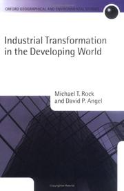 Cover of: Industrial Transformation in the Developing World (Oxford Geographical and Environmental Studies Series) by Michael T. Rock, David P. Angel