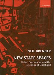 Cover of: New state spaces: urban governance and the rescaling of statehood