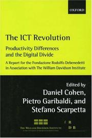 Cover of: The ICT revolution: productivity differences and the digital divide : a report for the Fondazione Rodolfo Debenedetti