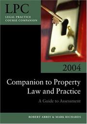 Cover of: Companion to Property Law and Practice (Blackstone Legal Practice Companion) by Robert Abbey, Mark Richards