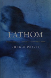 Cover of: Fathom by Cherie Priest