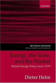 Cover of: Energy, the state, and the market by Dieter Helm