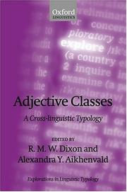 Cover of: Adjective classes: a cross-linguistic typology