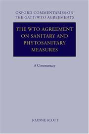 The WTO Agreement on Sanitary and Phytosanitary Measures by Joanne Scott