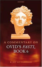 Cover of: A Commentary on Ovid's Fasti, Book 6 by R. Joy Littlewood