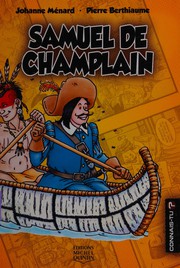 Cover of: Samuel de Champlain by Johanne Ménard