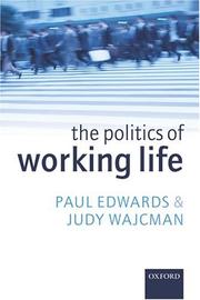 Cover of: The Politics of Working Life