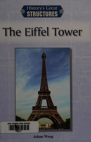 Cover of: The Eiffel Tower by Adam Woog