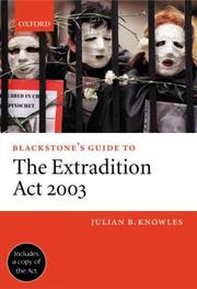 Cover of: Blackstone's guide to the Extradition Act 2003