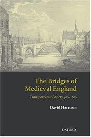 The bridges of medieval England by Harrison, David