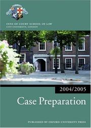 Cover of: Case Preparation 2004/2005 (Blackstone Bar Manual) by Inns of Court School of Law