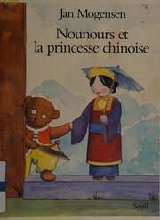 Cover of: Nounours et la princesse chinoise