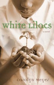 Cover of: White Lilacs by Carolyn Meyer