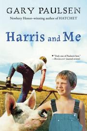 Cover of: Harris and Me by Gary Paulsen