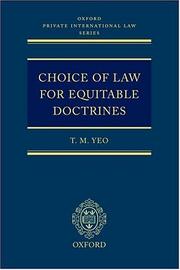 Cover of: Choice of Law for Equitable Doctrines by T. M. Yeo