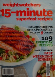 Cover of: Weightwatchers 15-minute superfast recipes by Weight Watchers International