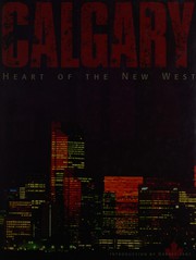 Cover of: Calgary: heart of the new west